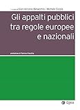 benacchio  Gli appalti pubblici tra regole europee e nazionali (Società) (Italian Edition)