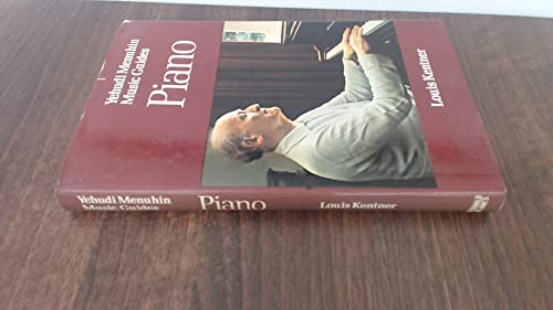 Piano (Yehudi Menuhin music guides) 035604713X Book Cover