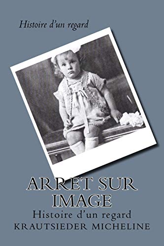 Arret sur Image (French Edition)