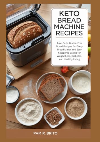 Keto Bread Machine Recipes: Low-Carb, Gluten-Free