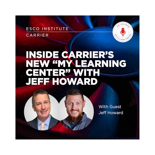 If we're not growing....we're dieing - Jeff Howard from Carrier