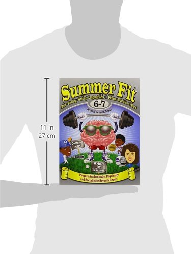 Summer Fit, Grade 6-7: Preparing Children Mentally, Physically and Socially for the Seventh Grade!