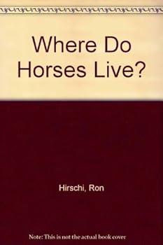 Hardcover Where Do Horses Live? Book
