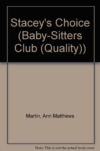 Stacey's Choice 0785704841 Book Cover