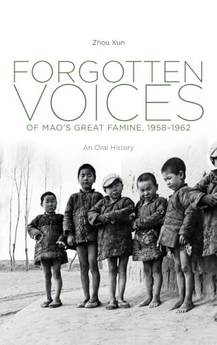 Great Famine in China, 1958-1962: A Documentary History Great Famine in China, 1958-1962: A Documentary History