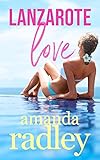 Lanzarote Love: A short story (English Edition)