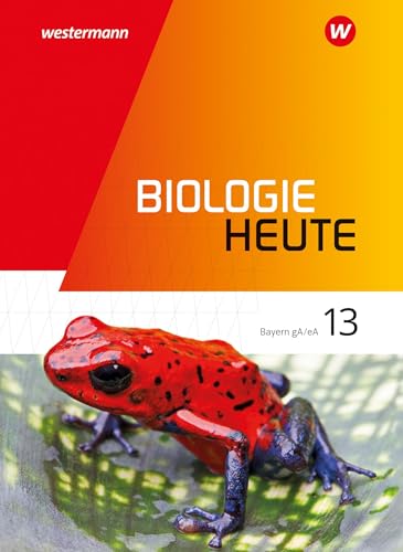 Biologie heute SII - Ausgabe 2024 Bayern: Schulbuch 13: Sekundarstufe 2 -Ausgabe 2024