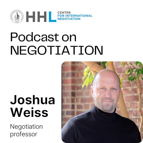 On negotiation stories on the path to peace with Joshua Weiss