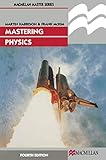 Mastering Physics (Macmillan Master Series, 10)