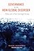 Governance in the New Global Disorder: Politics for a Post-Sovereign Society