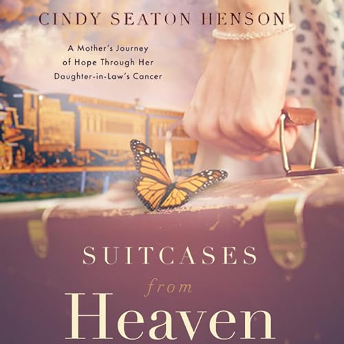 Suitcases from Heaven by Cindy Seaton Henson episode artwork