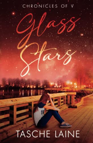 Glass Stars (Chronicles Of V) #TOP1