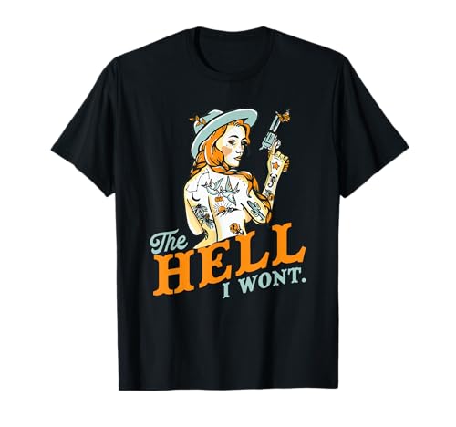 ¡Demonios, no lo haré! Regalo de vaquera de rodeo western vintage Camiseta