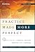 Practice Made (More) Perfect: Transforming a Financial Advisory Practice Into a Business (Bloomberg Financial)