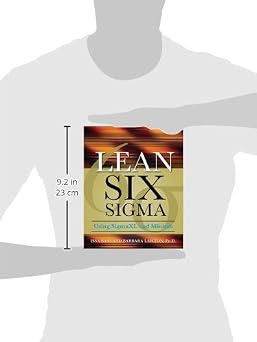 Lean Six Sigma Using SigmaXL and Minitab