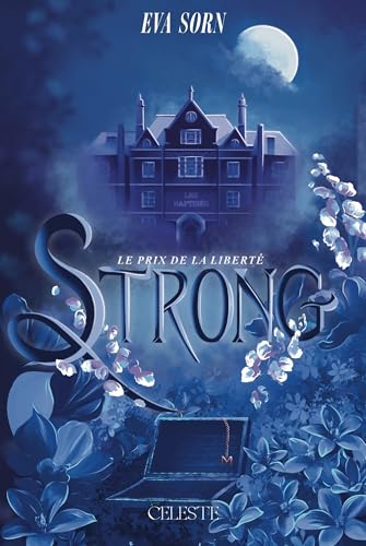 Strong - Le prix de la liberté