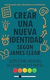 son idénticos in english  Crear una nueva identidad según James Clear
