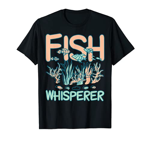 Peces Acuarista Acuario Fish Whisperer Camiseta