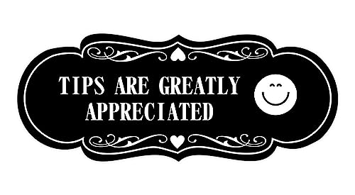 Signs ByLITA Designer Tips Are Greatly Appreciated (Smiley vector) Sign (Black) - Small