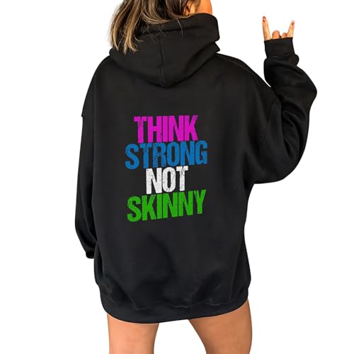 Image of Think Strong Not Skinny Back Letter Print Women's Long Sleeve Hooded Sweatshirt, Casual and Fashionable Hooded Pullover, black, M