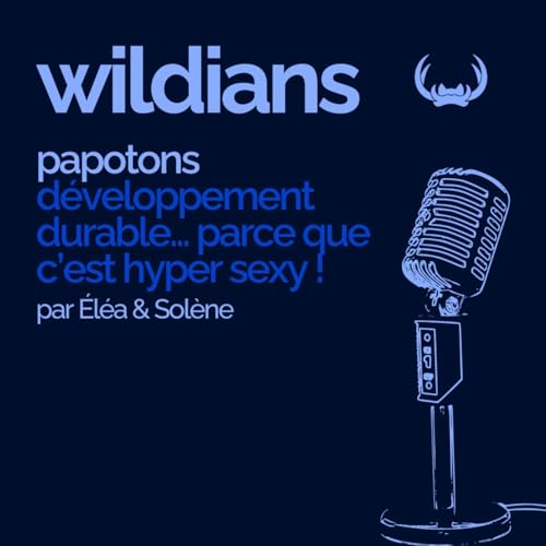BANDE-ANNONCE Wildcast, Wildpod, Wildians Podcast ? Bref, on se lance quoi !