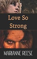 Love So Strong 1520361815 Book Cover