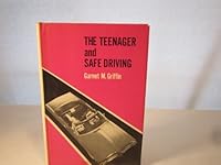 The Teenager and Safe Driving B001RWOTUW Book Cover