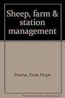 Sheep, farm & station management B0007JST7K Book Cover
