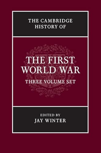 The Cambridge History of the First World War 3 Volume Paperback Set