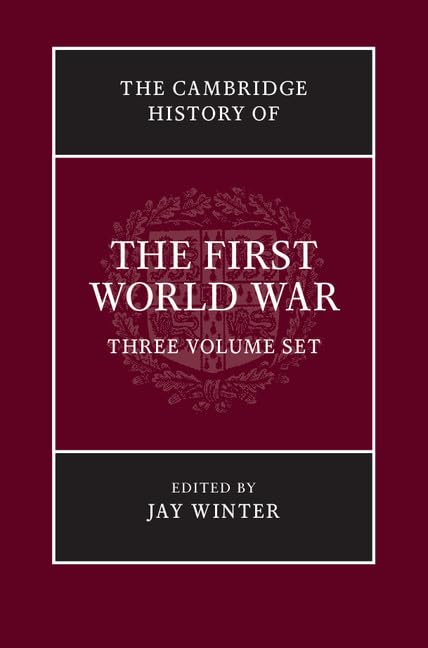 The Cambridge History of the First World War 3 Volume Paperback Set