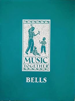 Music Together: Bells Song Collection