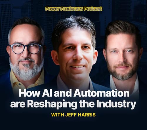 How AI and Automation are Reshaping the Industry with Jeff Harris