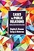 Cases in Public Relations: Translating Ethics into Action