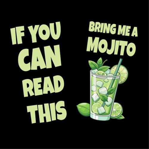 Funny Mojito Socks for Men and Women – Bring Me a Mojito Socks – If You Can Read This Socks – Cocktail Lover Gift – Black Crew Socks4