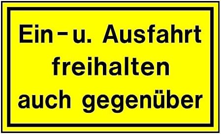ein-und-ausfahrt-freihalten-auch-gegen-ber-kunststoffschild