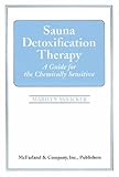 Sauna Detoxification Therapy: A Guide for the Chemically Sensitive (Judaic Studies)