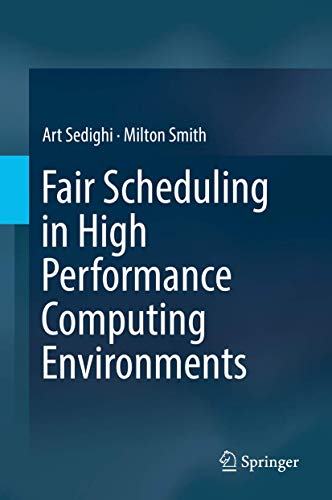 Fair Scheduling in High Performance Computing Environments view 2