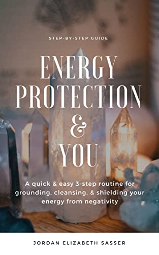 Energy Protection & You: A Quick & Easy 3-Step Routine for Ground...