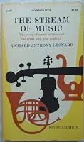 THE STREAM OF MUSIC the Stoyr of music in terms of the Men Who made it B000KA5K5U Book Cover