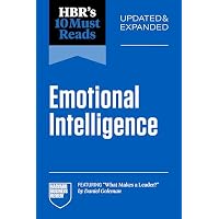 HBR's 10 Must Reads on Emotional Intelligence, Updated and Expanded