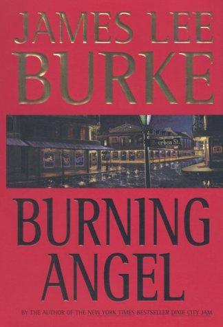 Burning Angel: A Novel