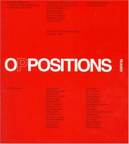Oppositions Reader: Selected Essays 1973-1984