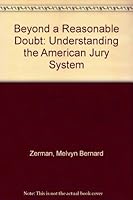 Beyond a Reasonable Doubt: Understanding the American Jury System 0690040946 Book Cover