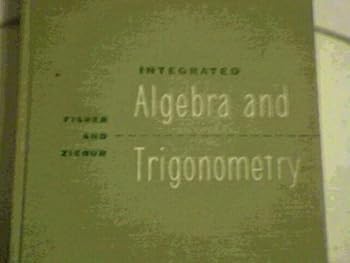 Integrated Algebra and Trigonometry