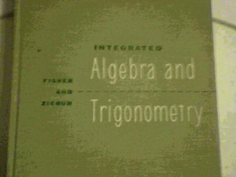 Integrated Algebra and Trigonometry B000HMQ9VU Book Cover