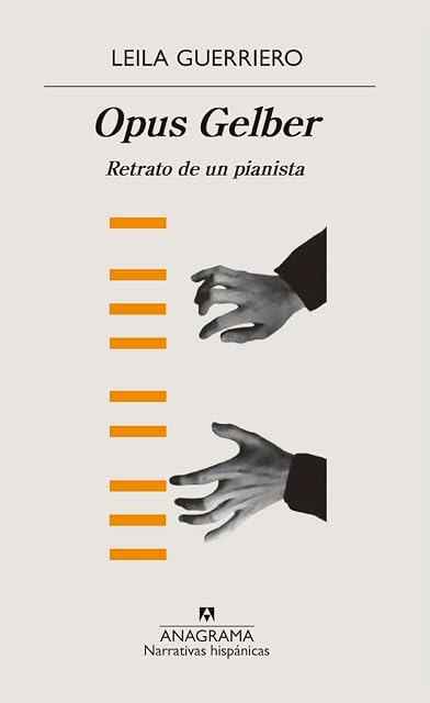 Portada de Opus Gelber: Retrato de un Pianista