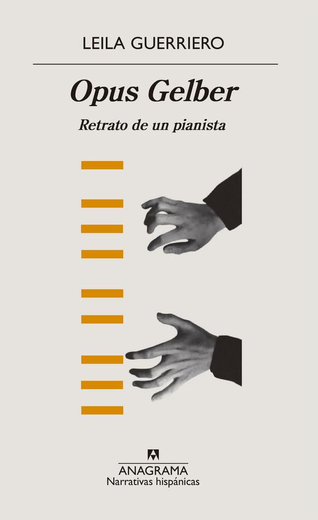 Opus Gelber: Retrato de un pianista / Portrait of a Pianist: 623