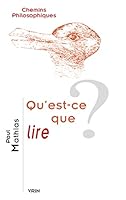 Qu'est-Ce Que Lire? 271163048X Book Cover