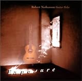 exposure vsco nederlands  Exposure: Robert Nathanson Guitar Solos (US Import)