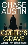 assassin's creed 2  Creed\'s Grave: A dark police procedural where ancient evil stalks New Orleans\' streets—and a female detective must trust the man who lives among the dead (English Edition)